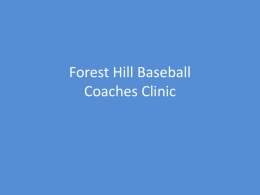 Forest Hill Baseball Coaches Clinic
