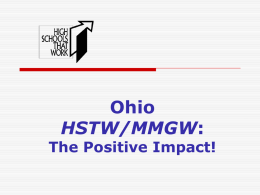 Ohio HSTW: Why it Works