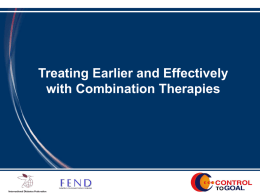 Treating Earlier and Effectively with Combination Therapies