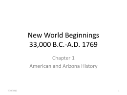 New World Beginnings 33,000 B.C.