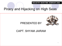 Piracy and Hijacking on High Seas