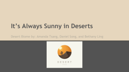 It’s Always Sunny in Deserts