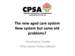 The new aged care system New system but same old problems?