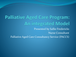 Palliative Aged Care Program: An integrated Model
