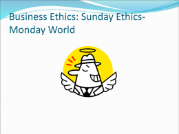 Business Ethics: Sunday Ethics