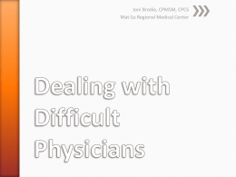Dealing with Difficult Physicians