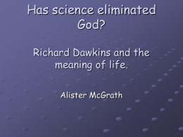 Has science eliminated God? Richard Dawkins and the