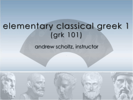 elementary classical greek I (grk 101)