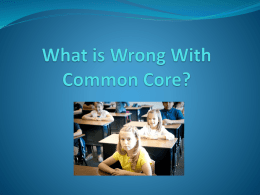 What is Wrong With Common Core?