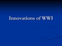 Innovations of WWI