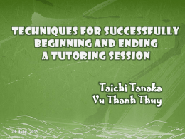 Techniques for successfully beginning and ending a
