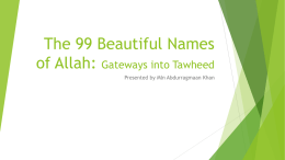 The 99 Beautiful Names of Allah: Gateways into Tawheed