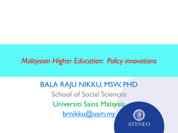 Malaysian Higher Education: Policy innovations