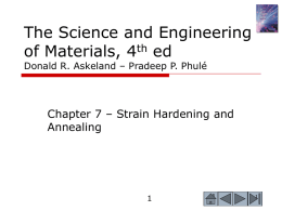 The Science and Engineering of Materials, 4th ed Donald R