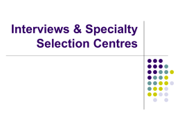 Interviews & Specialty Selection Centres