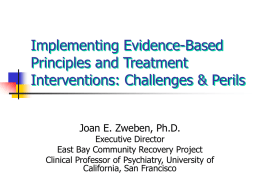 Implementing Evidence-Based Practices: Challenges & Perils