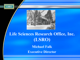 Life Sciences Research Office LSRO, Inc.