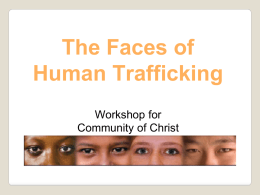 The Faces of Human Trafficking