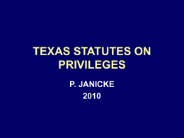 TEXAS STATUTES ON PRIVILEGES