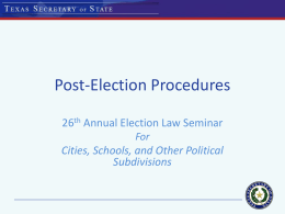 Post-Election Procedures - Secretary of State of Texas