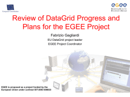 EGEE: Enablig Grids for E