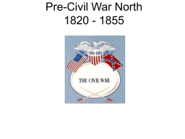Pre - Civil War - Mr. Hughes' Classes