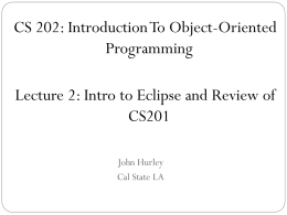 CS 201: Introduction to Programming With Java