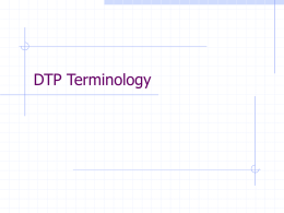 DTP Terminology - Technology in the Mearns