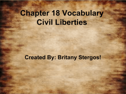 Chapter 18 Vocabulary Civil Liberties