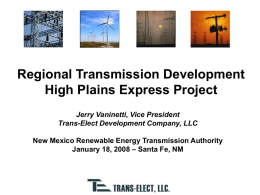 Regional Transmission Development High Plains Express Project