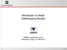 Wholesale vs Retail Safekeeping Models