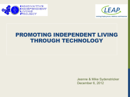 Promoting Independent Living Through Technology