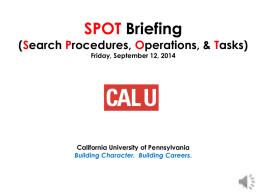 SPOT Briefing (Search Procedures, Operations, & Tasks