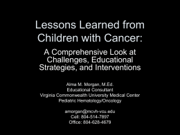 Lessons Learned from Children with Cancer: