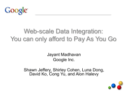 Web-scale Data Integration: You can only afford to Pay As