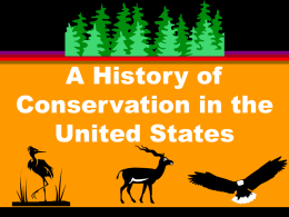 A History of Conservation in the United States