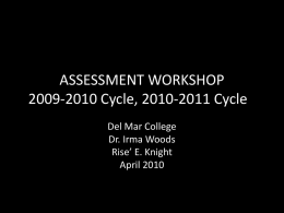 ASSESSMENT WORKSHOP 2009-2010 Cycle, 2010
