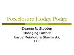 Foreclosures – Old and New Issues