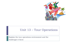 Unit 12 – Tour Operations