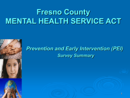 Fresno County MENTAL HEALTH SERVICE ACT …