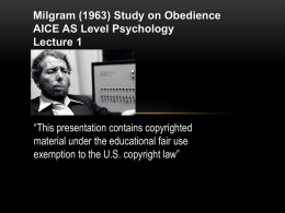 PowerPoint Presentation - The Milgram Obedience Study