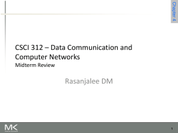 CSCI 312 – Data Communication and Computer Networks