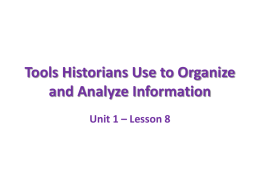 Tools Historians Use to Organize and Analyze Information
