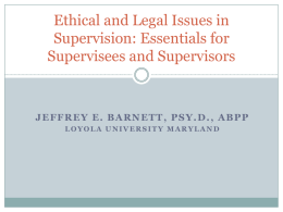 Ethical and Legal Issues in Supervision: Essentials for