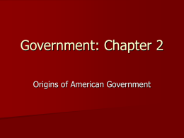Government: Chapter 2