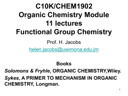 C10K/CHEM1902 Organic Chemistry Module 11 lectures