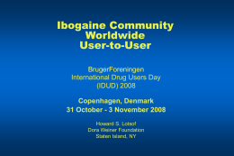 The Ibogaine Community Worldwide – User to User