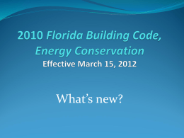 CHANGES TO THE FLORIDA ENERGY CODE