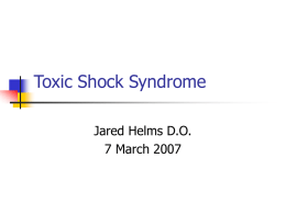 Toxic Shock Syndrome