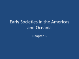 Early Societies in the Americas and Oceania